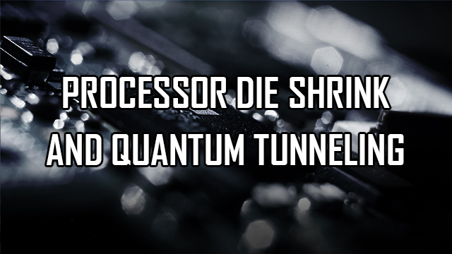 Processor Die Sizes have shrunk so much that quantum tunneling becomes an issue that error correction and detection have to solve. 