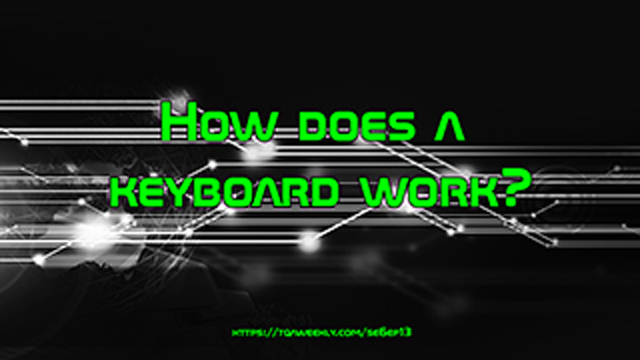 Steve Smith talks about one of the most used HID devices, the keyboard, and how your Computer knows which key you pressed. 