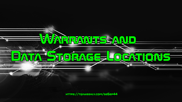 Steve Smith talks about just how far warrants can reach, and what some Government Agencies will do to push their limits.