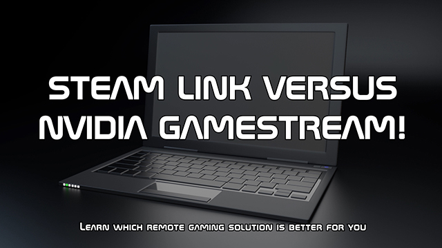 Learn whether Steam Link or Nvidia Shield is best for you and under which conditions they may apply to you. 