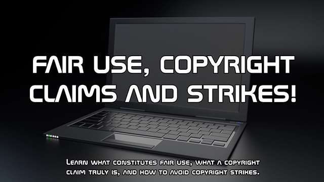 Learn what constitutes fair use, what a copyright claim truly is, and how to avoid copyright strikes.