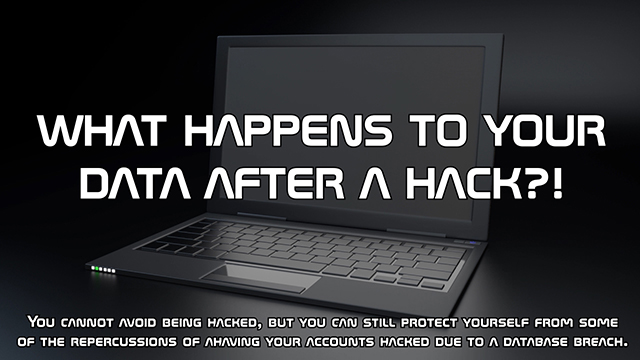 You cannot avoid being hacked, but you can still protect yourself from some of the repercussions of a having your accounts hacked due to a database breach.