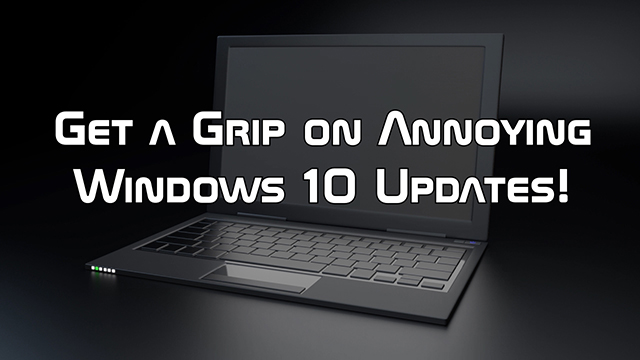 Learn three ways to limit, mitigate or pause Windows 10 Updates, without hacking Windows 10 Update